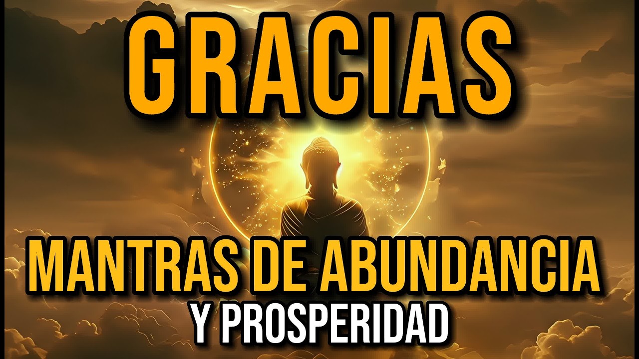 GRACIAS POR TODO LO QUE VIENE A MI VIDA ✨ Mantras de Abundancia y Prosperidad
