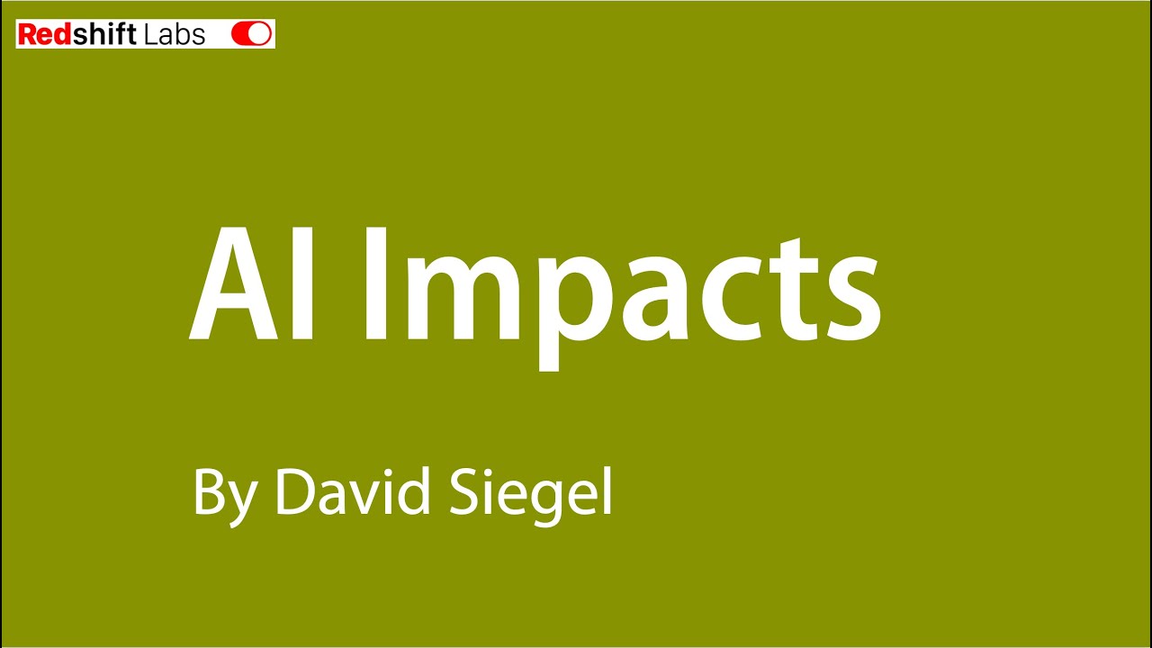 AI Impacts by David Siegel of Redshift Labs