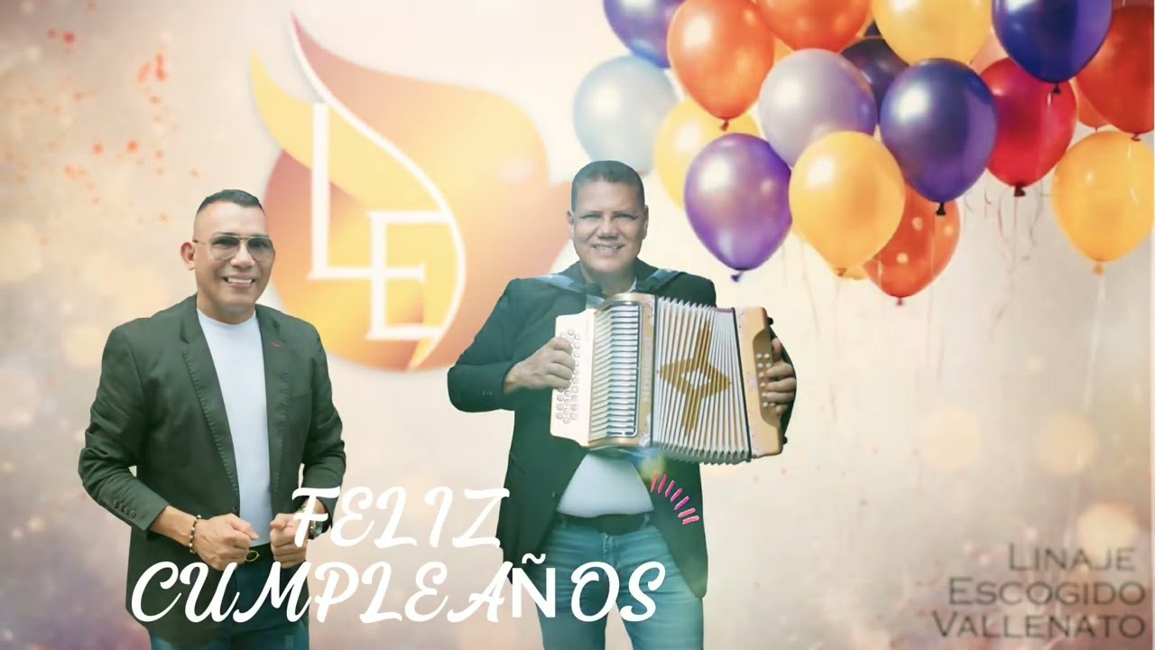 Linaje Escogido Vallenato - Feliz Cumpleaños #happybirthday #felizcumpleaños #vallenatocristiano