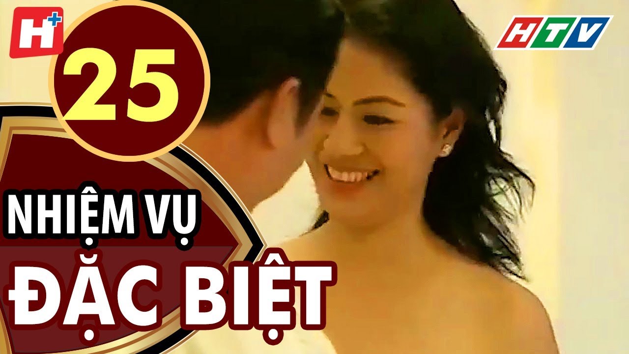 Nhiệm Vụ Đặc Biệt - Tập 25 | HTV Phim Tình Cảm Việt Nam Hay Nhất 2021