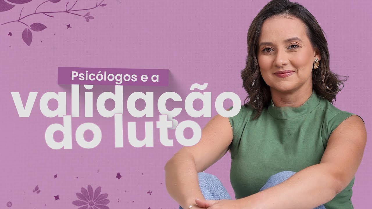 A importância de validar o luto dos seus pacientes nas primeiras sessões