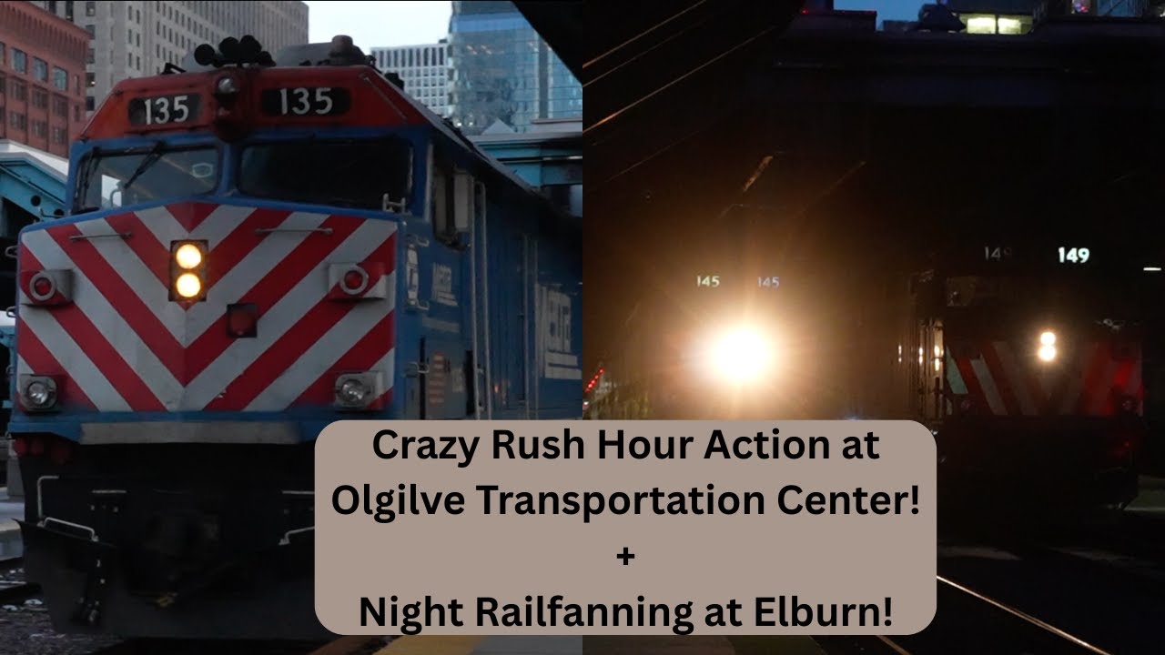 Crazy Rush Hour Action at Olgilve Transportaiton Center + Night Railfanning at Elburn