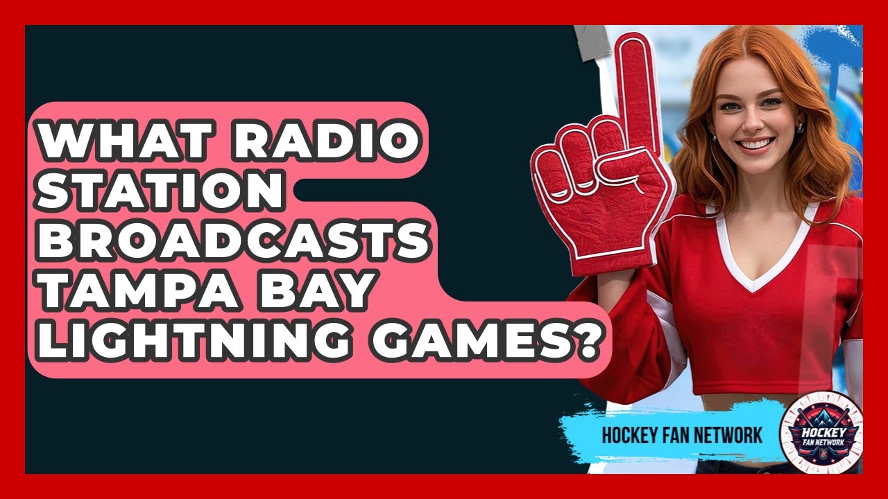 What Radio Station Broadcasts Tampa Bay Lightning Games? - Hockey Fan Network