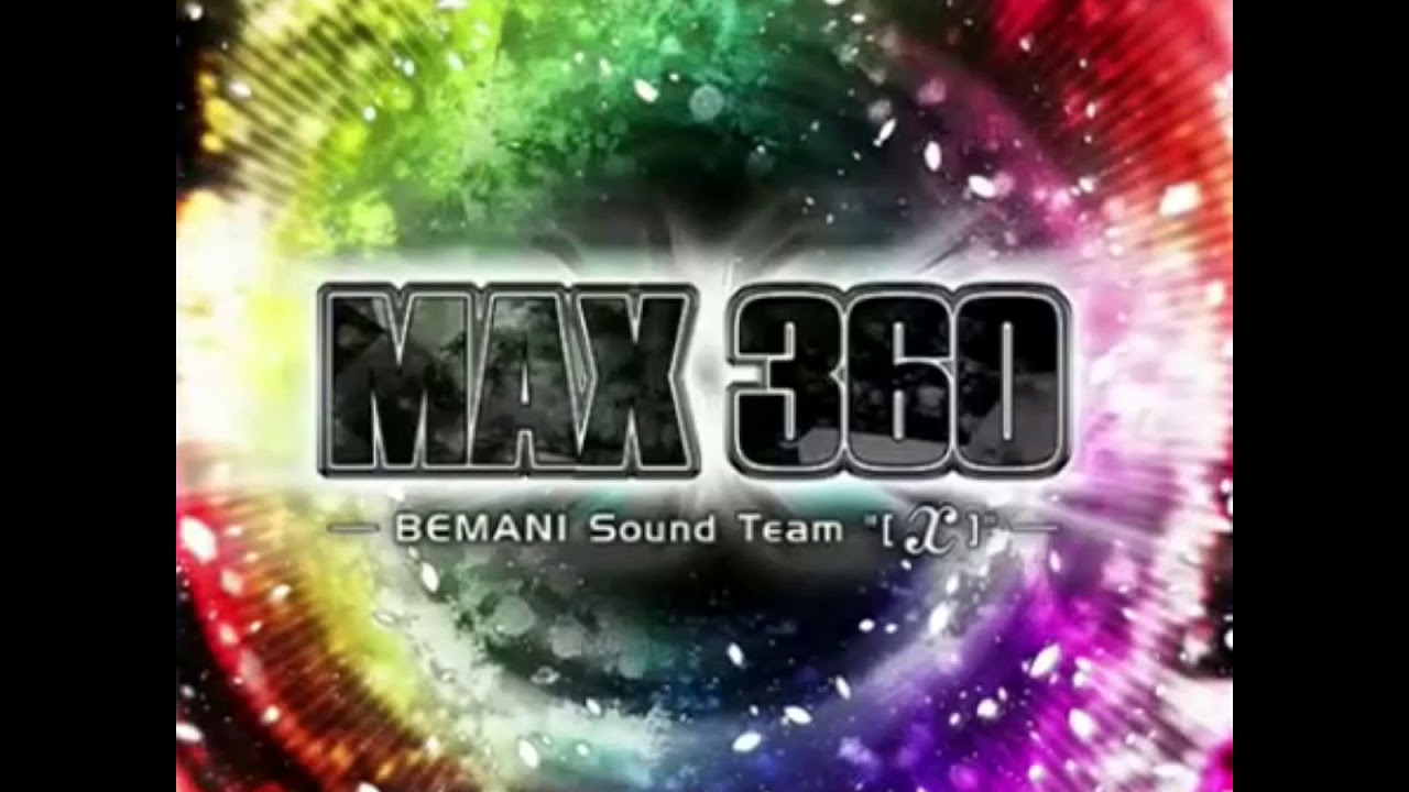 MAX 360 / BEMANI Sound Team 