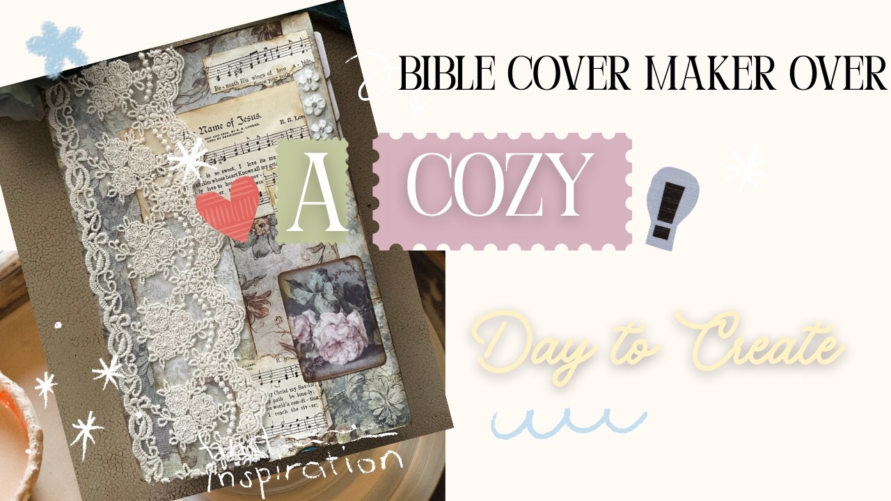 Create A Beautiful Bible Cover with me