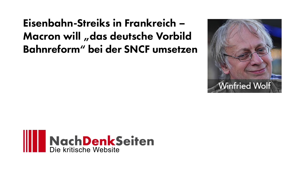 Macron will &bdquo;das deutsche Vorbild Bahnreform&ldquo; bei der SNCF umsetzen