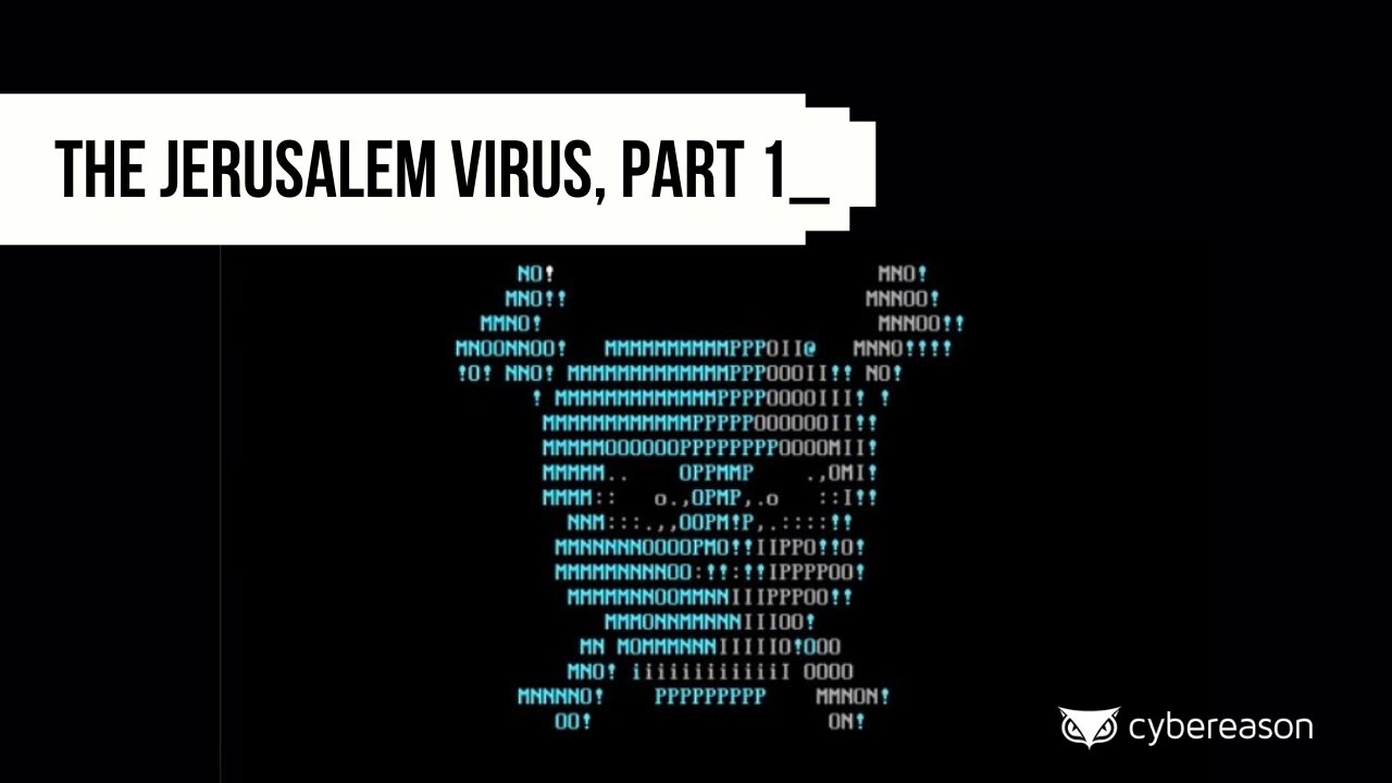 The Jerusalem Virus, Part 1 | Malicious Life podcast