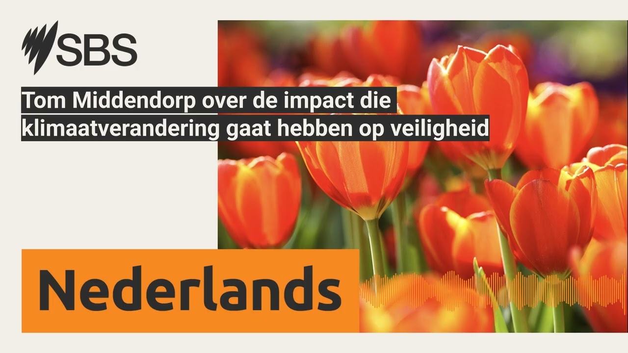 Tom Middendorp over de impact die klimaatverandering gaat hebben op veiligheid | SBS Dutch - SBS...