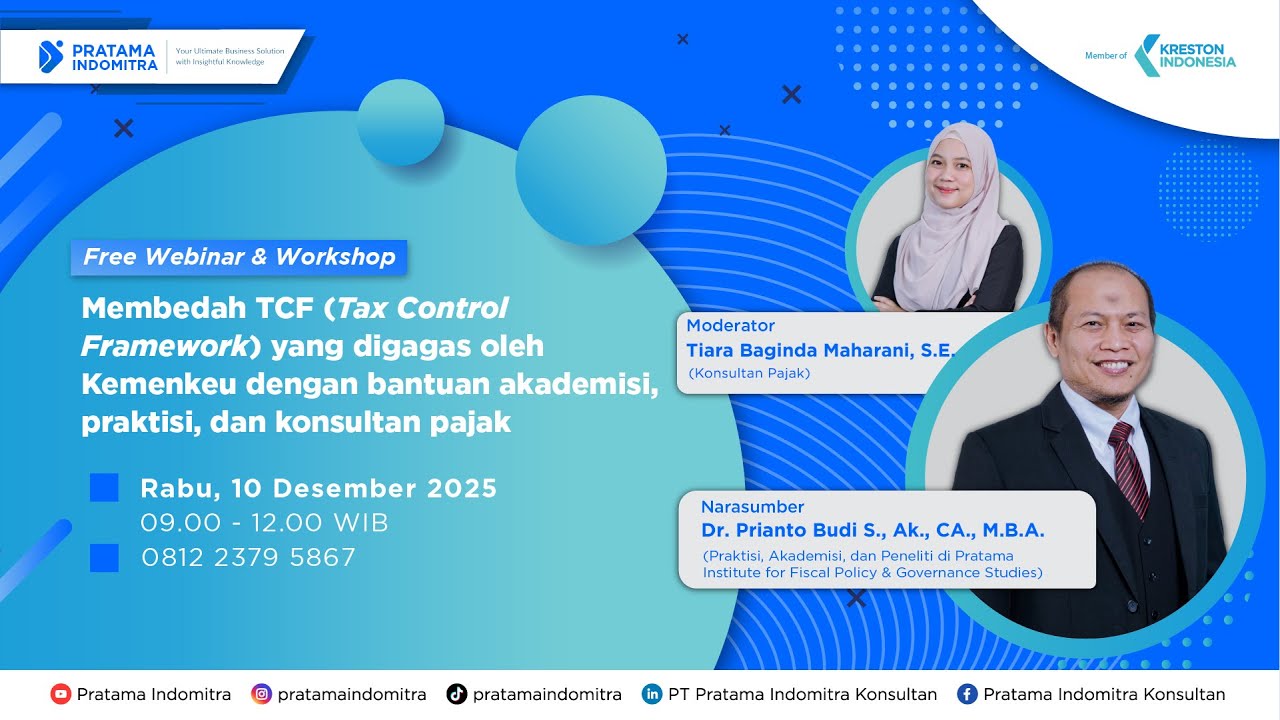 Membedah TCF (Tax Control Framework) yang Digagas oleh Kemenkeu dengan Bantuan Akademisi, Praktisi
