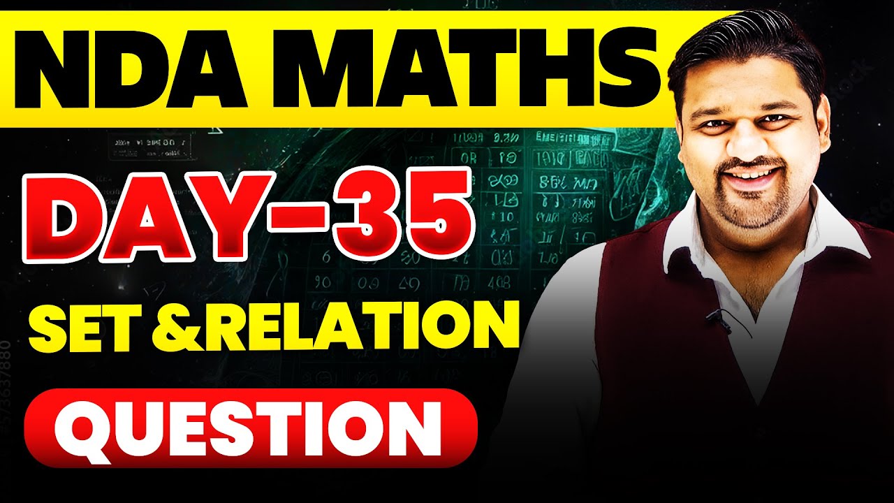 NDA Maths: Set Relation Question🤩 NDA 2025 Maths Set Relation ✔️ NDA Maths Questions