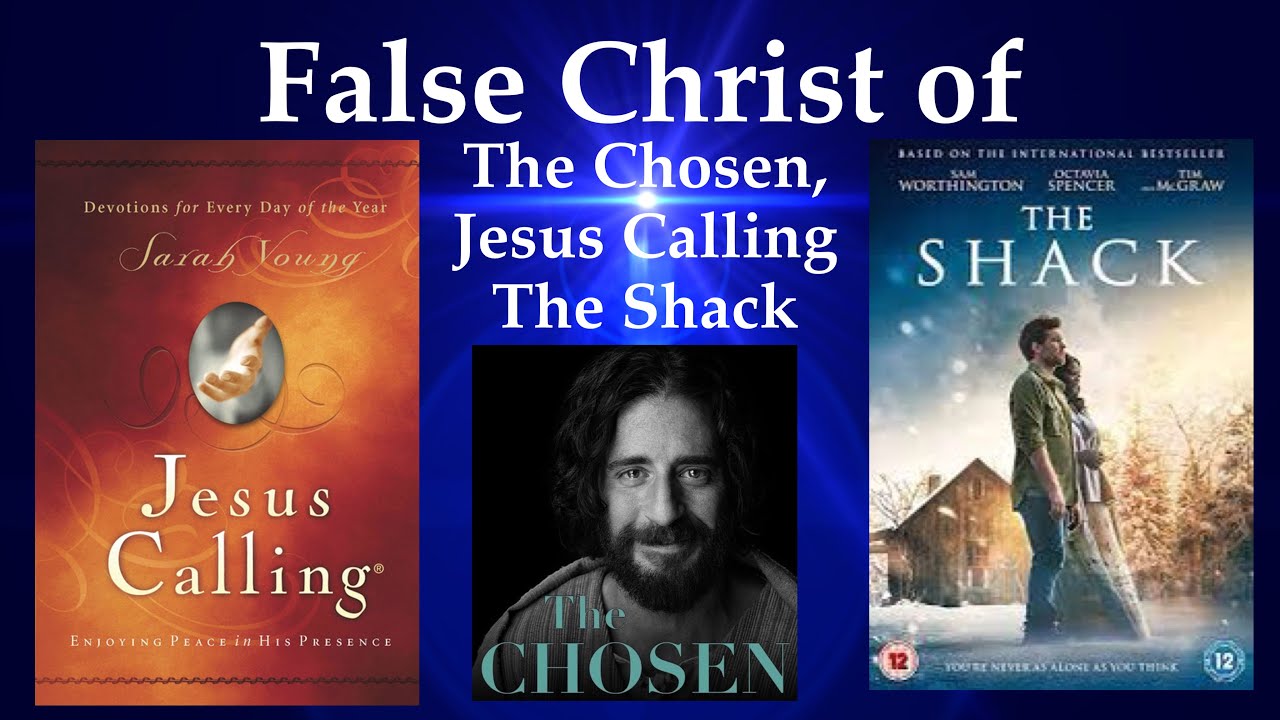 False Christ of The Chosen, Jesus Calling & The Shack - Pastor Chris Quintana