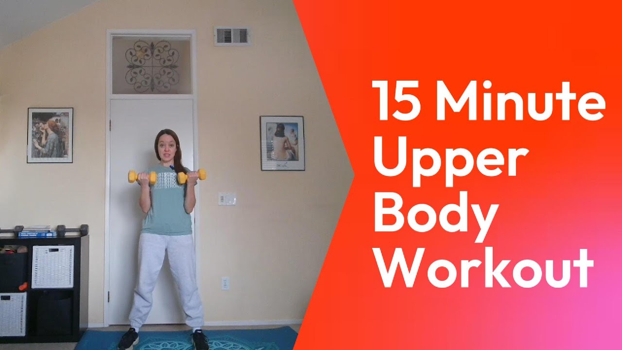 15 Minute Toned Upper Body Workout