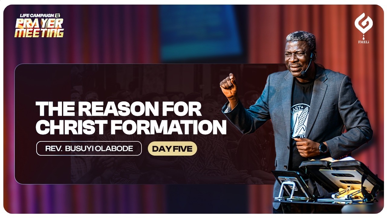 LCPM'26 - The Reason for Christ Formation - Rev. Busuyi Olabode