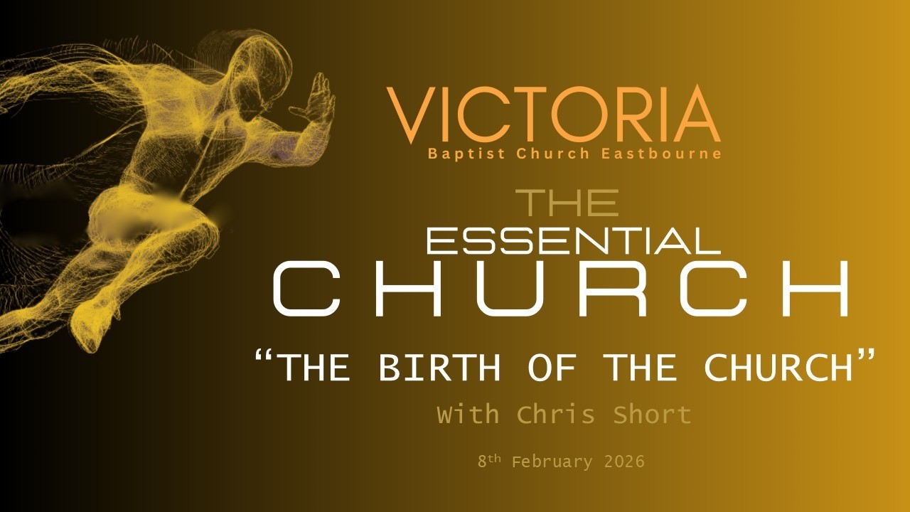 Sunday 8th February 2026 - The Essential Church –  