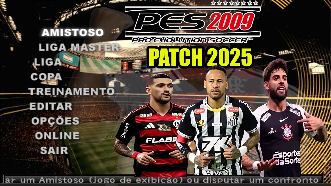🎮 PES 2009 patch 2025 PRA PC LIXO & CELULAR! BRASILEIRÃO A/B 100% ATUALIZADO 2025 - BAIXA