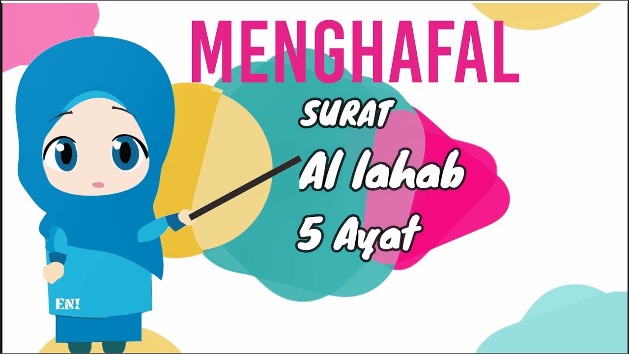 Menghafal Surat Al Lahab untuk TK/PAUD