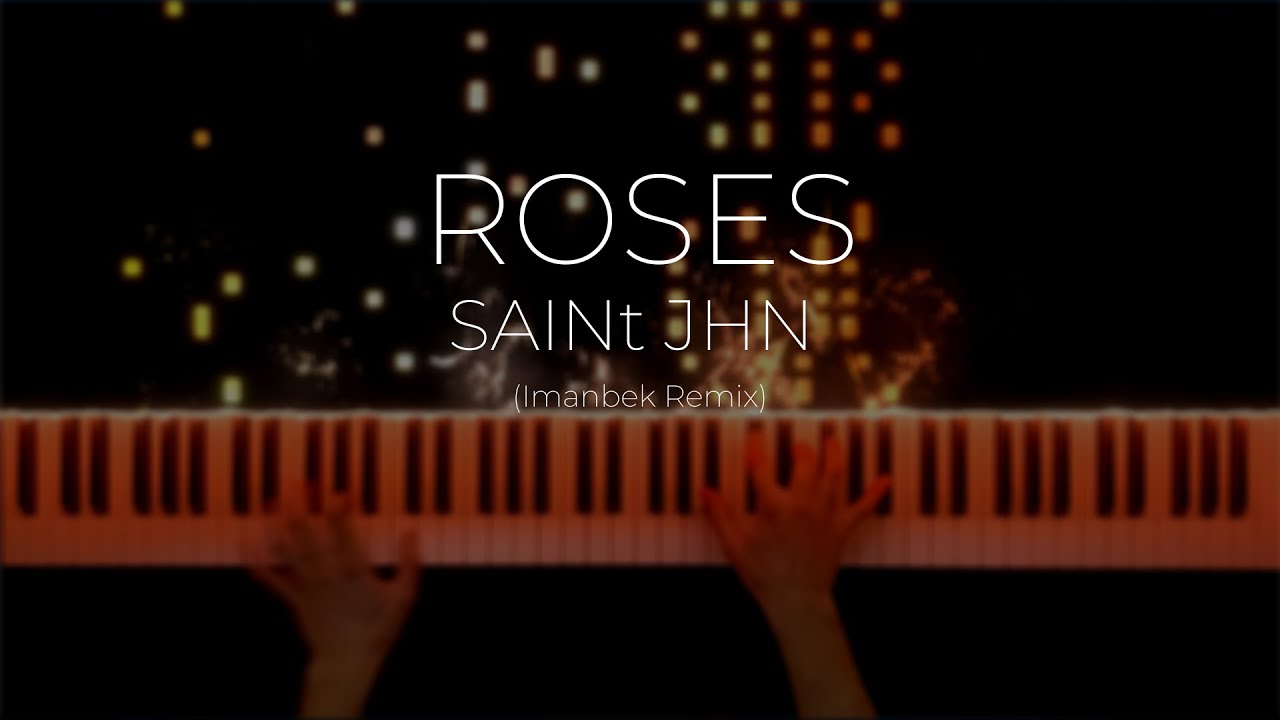 SAINt JHN - ROSES / Imanbek Remix (Piano Cover)