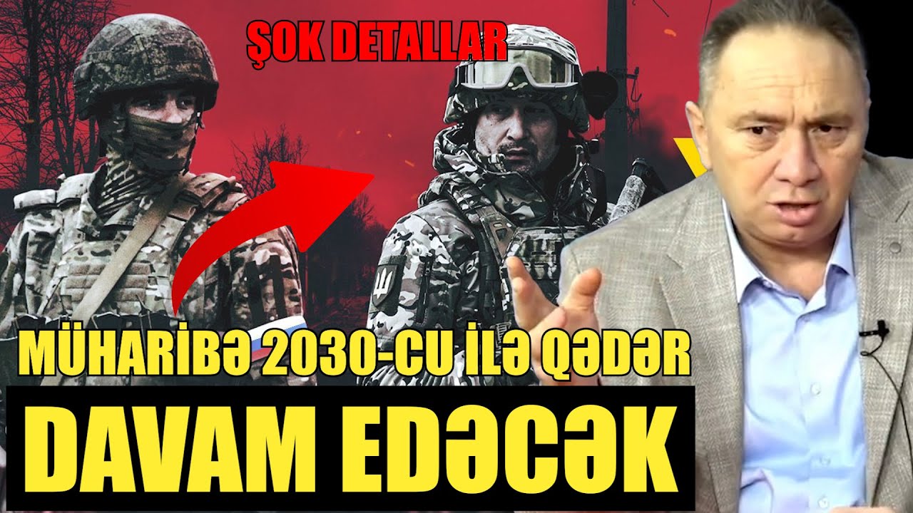 Müharibə 2030-cu ilə qədər davam edəcək - Prime TV