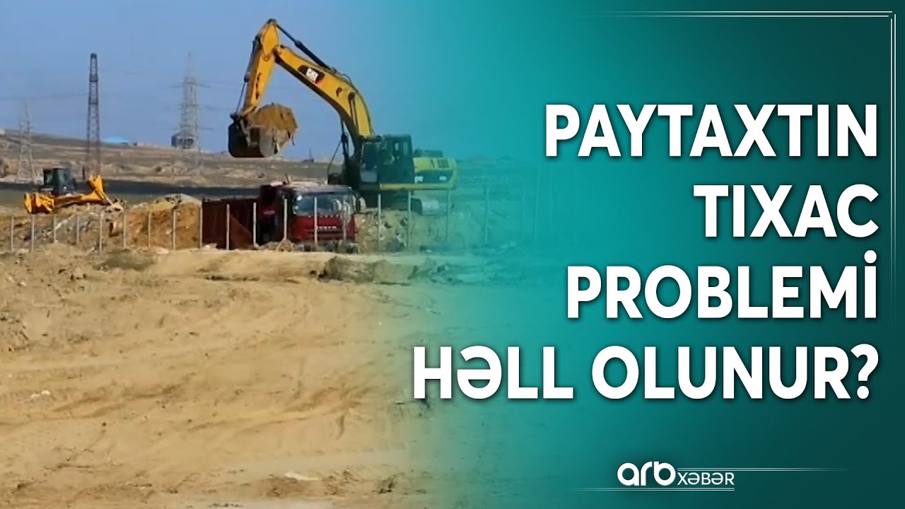 Bakıda yeni yol tikintisinə başlanıldı: Avtomobil yolu 6 zolaqdan ibarət olacaq