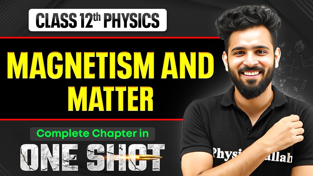 Magnetism And Matter Class 12 One Shot | NCERT Revision | Physics Chapter 5 | VIJETA 2026 🔥