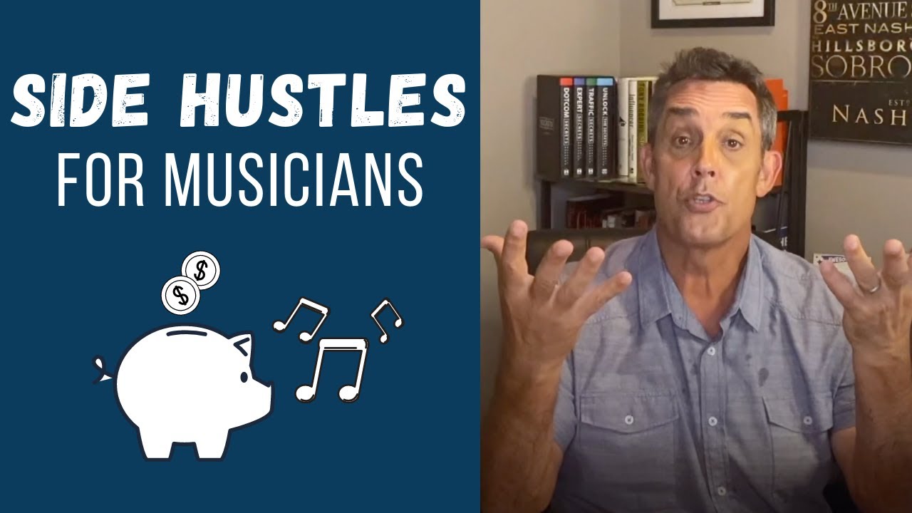 SIDE HUSTLES FOR MUSICIANS
