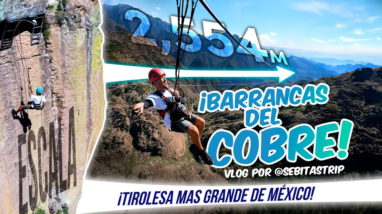 ¡LA TIROLESA MÁS GRANDE DE MÉXICO!  @sebitastrip  | Parque Aventuras CHIHUAHUA BARRANCAS DEL COBRE