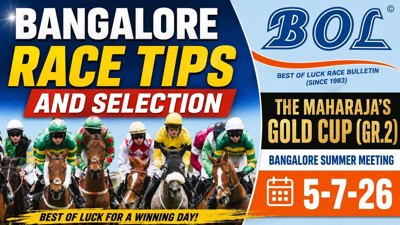 Bangalore Race Tips and Selection || The Maharaja's Gold Cup (Gr.2) || 5-7-26