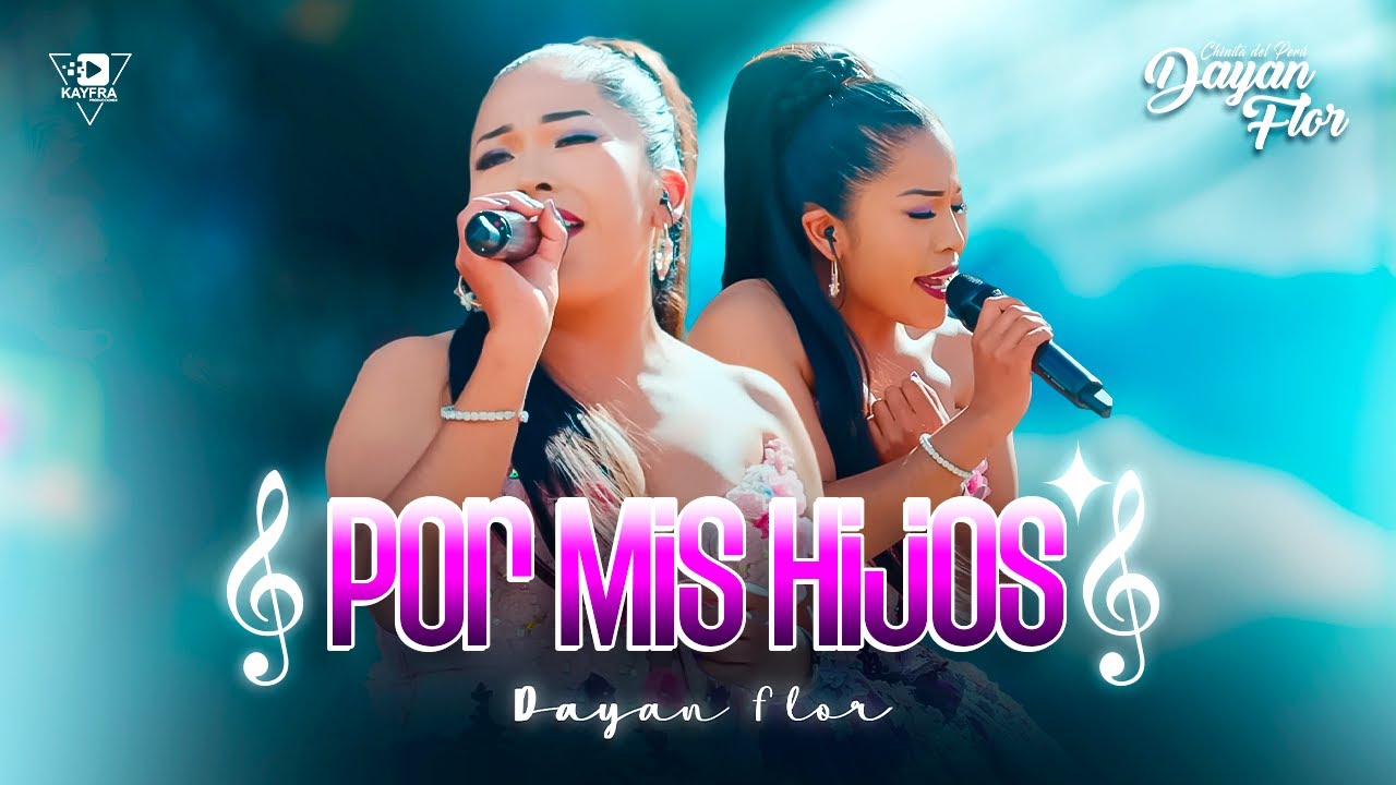 Por Mis Hijos - Dayan Flor 2023 (Video Oficial) / @WiliRojasOficial