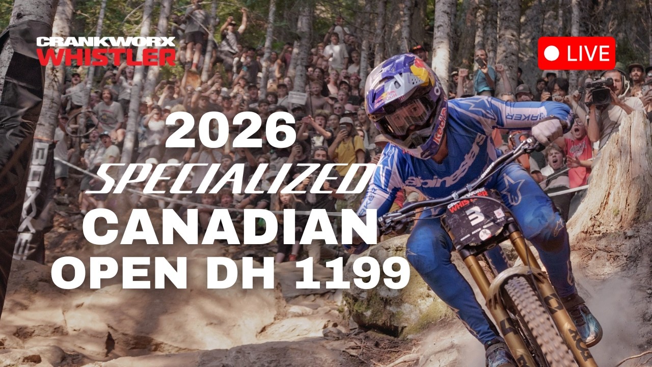 2026 Specialized Canadian Open Downhill 1199 at Crankworx Whistler