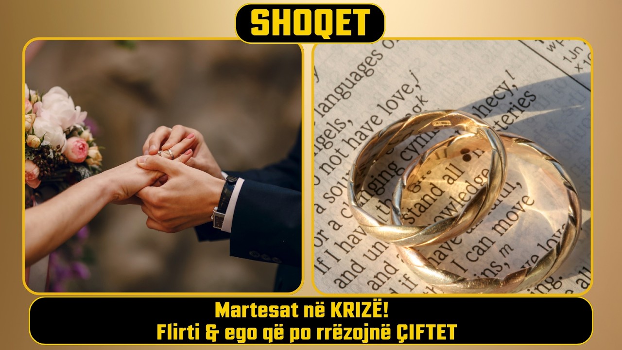 Martesat në KRIZË! – Flirti & ego që po rrëzojnë ÇIFTET