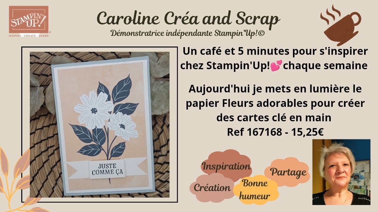Un café et 5 minutes pour s’inspirer – 4 cartes faciles avec le papier Fleurs adorables Stampin' Up!