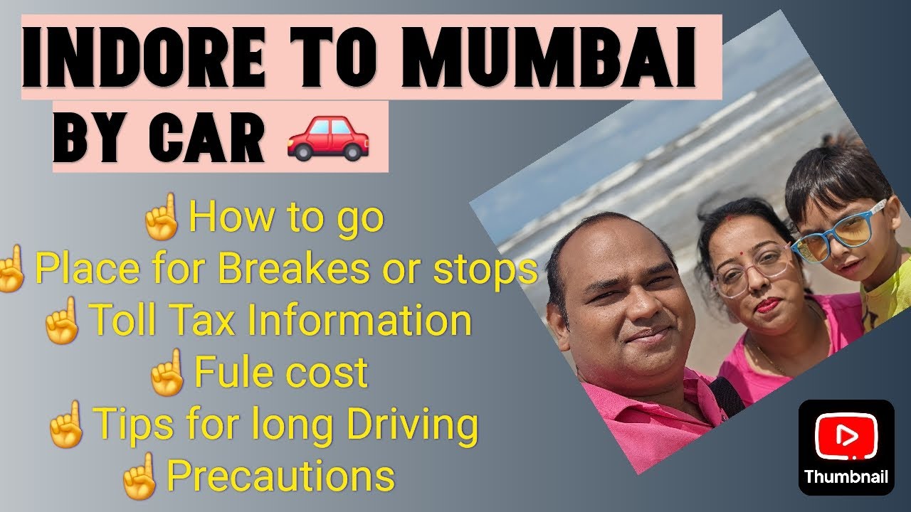 Indore to Mumbai by Car | Indore to Mumbai car trip
