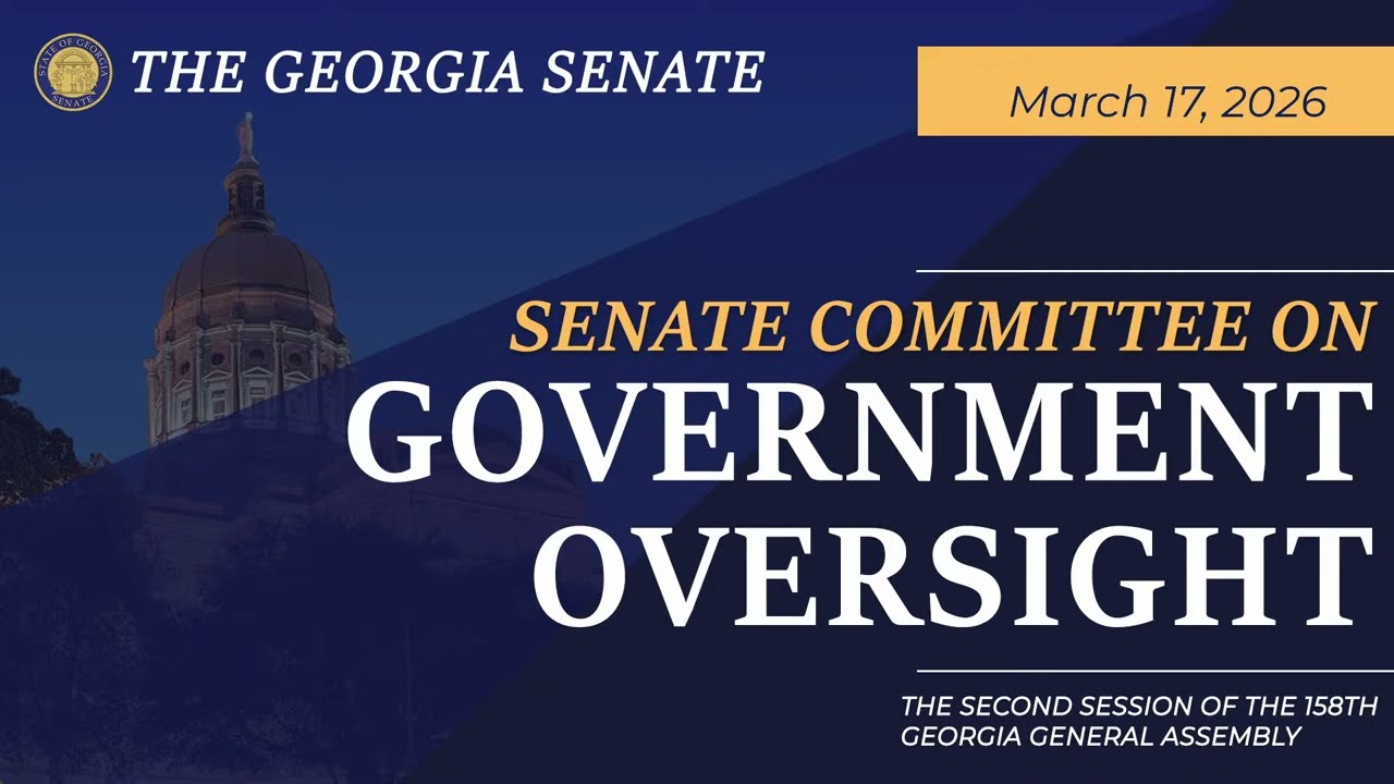 03/17/2026 Senate Committee on Government Oversight