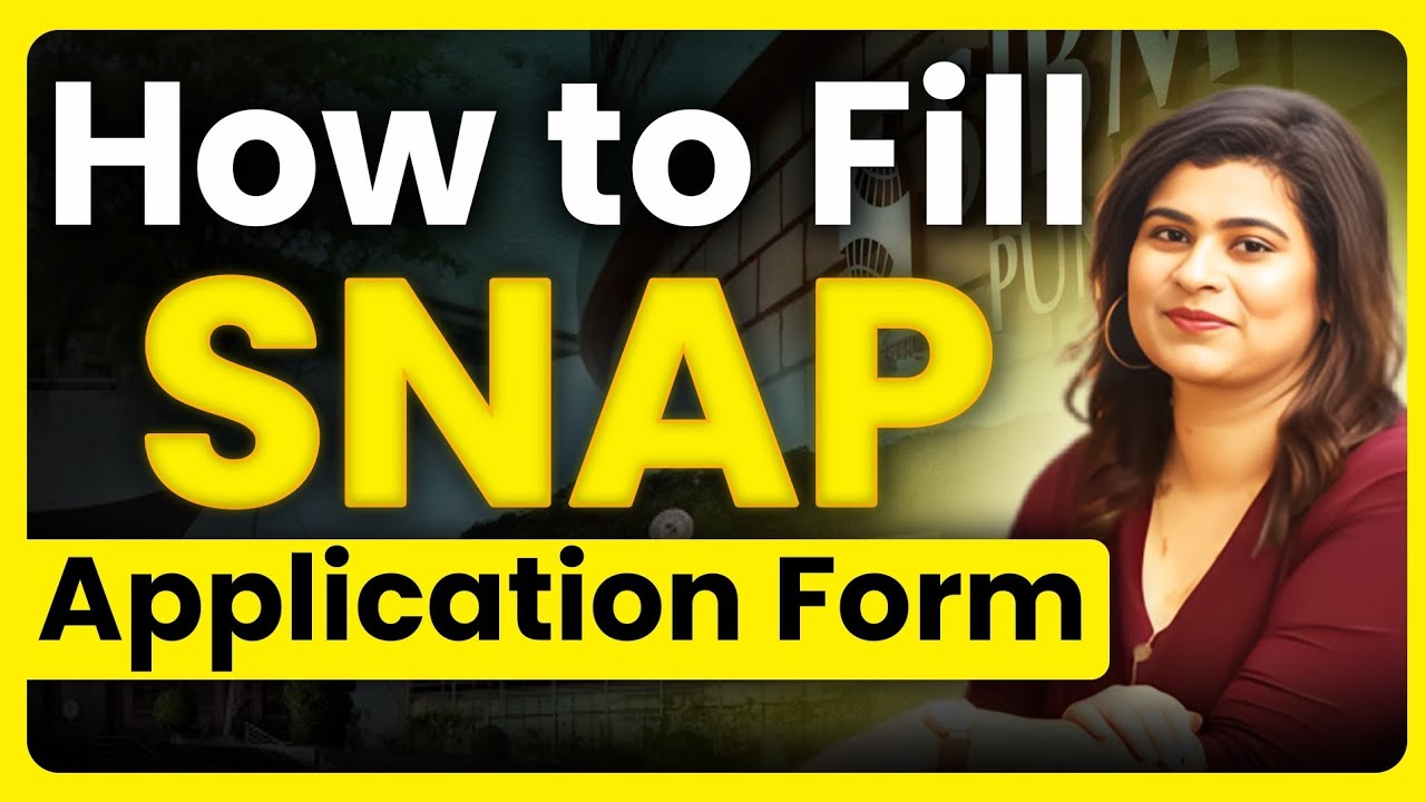SNAP Exam 2025 | How To Fill SNAP Application Form | Step By Step Form Filling Process | MBA Guide