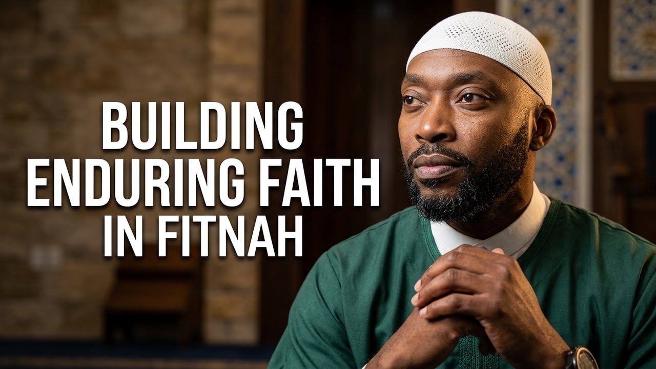 Jumuah - How Can We Build Faith That Will Outlive Our Legacy in Times of Fitnah - Abdul Wahhab Faulk
