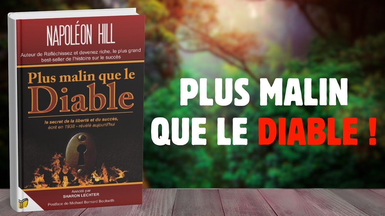 PLUS MALIN QUE LE DIABLE ! (Résumé essentiel)