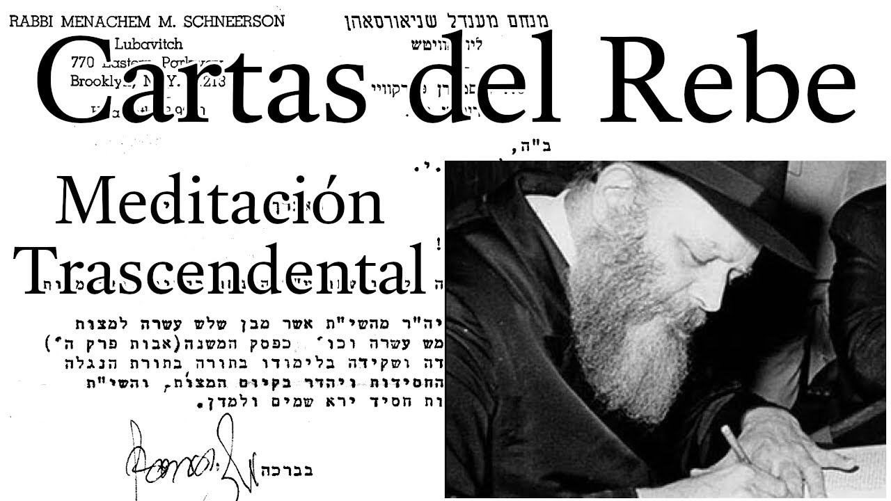 Cartas del Rebe - Meditación Trascendental