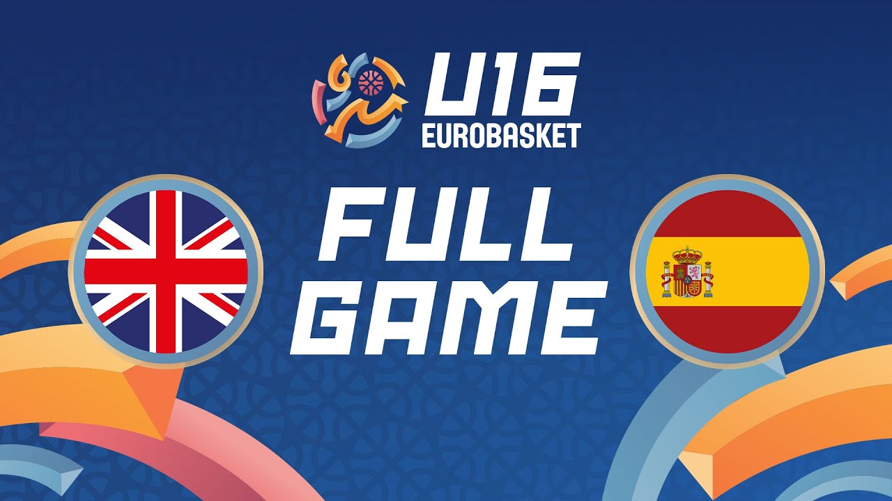 Group Phase | Great Britain v Spain | Full Basketball Game | FIBA U16 Women's EuroBasket 2025