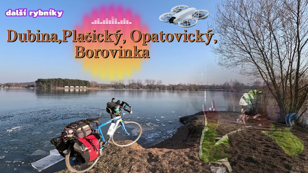 Dubina, Plačický,Opatovický,Borovinka