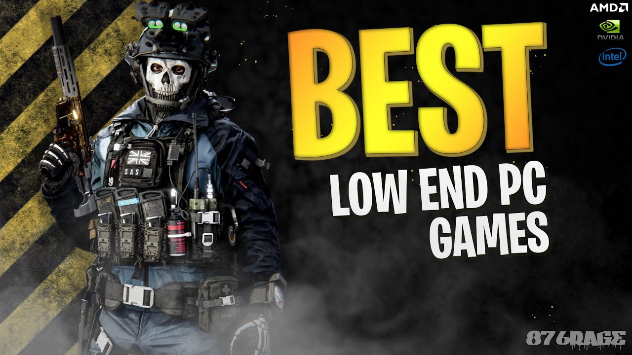 TOP 50 BEST Games For Low End PC (2GB / 4GB / 8GB RAM 128MB 512MB VRAM) [PART 9]