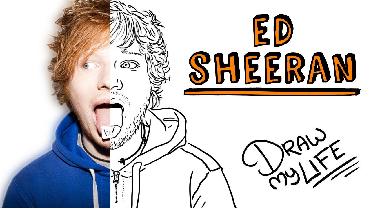 ED SHEERAN | Draw My Life