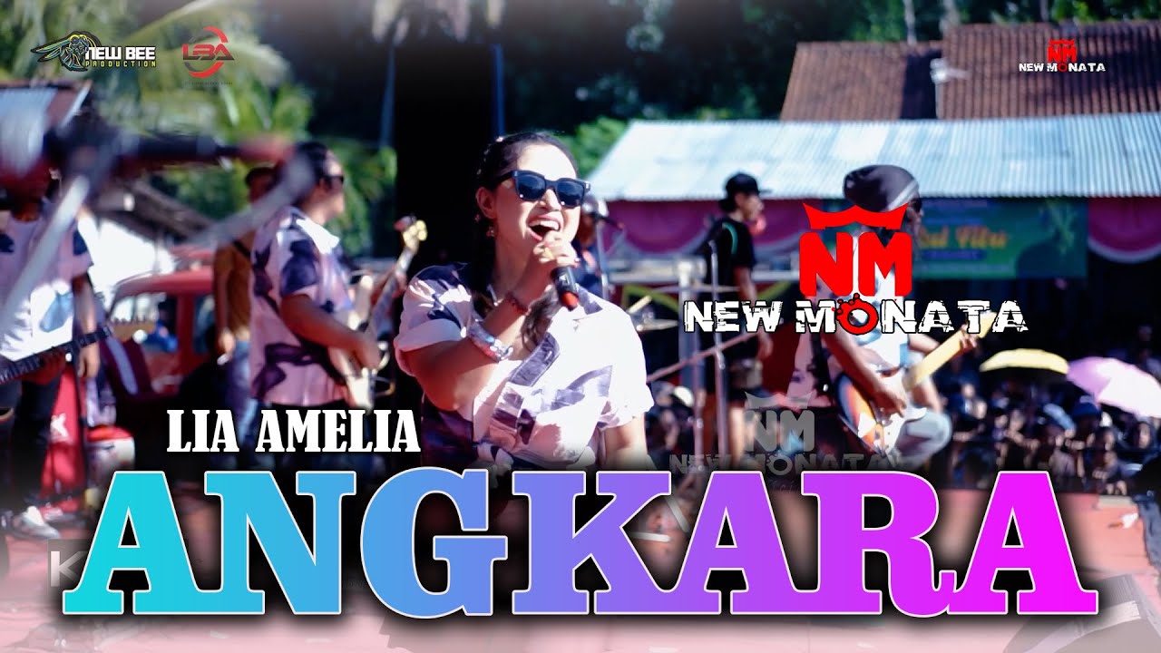 ANGKARA - LIA AMELIA - NEW MONATA LIVE CILACAP