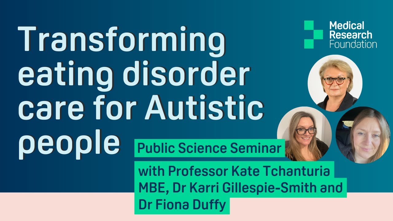 Public Science Seminar: How can we transform eating disorder care for Autistic people?