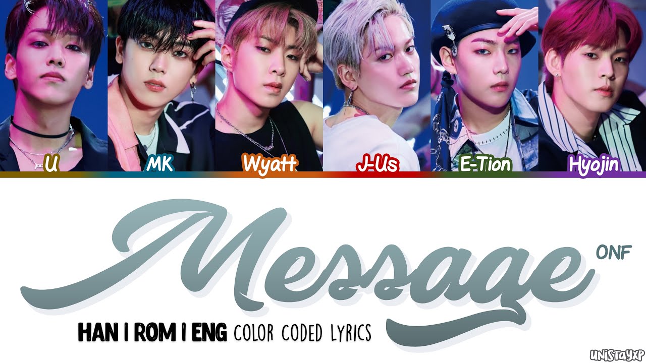 ONF (온앤오프) - Message Color Coded [Han|Rom|Eng] Lyrics