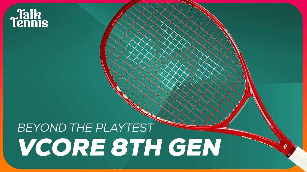 Подкаст Beyond the Playtest: Ракетки Yonex VCORE 8-го поколения: подробный обзор | Характеристики...
