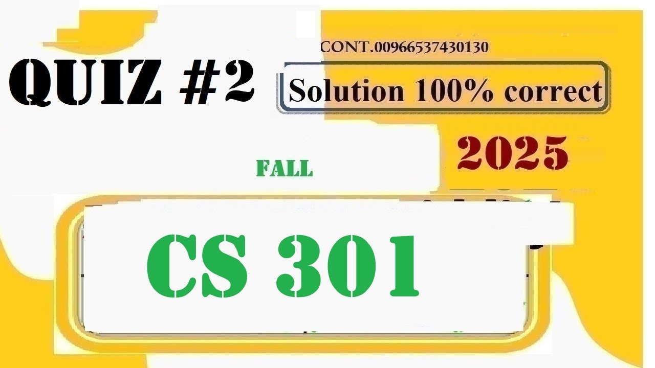 cs 301 quiz 2 solution fall 2025