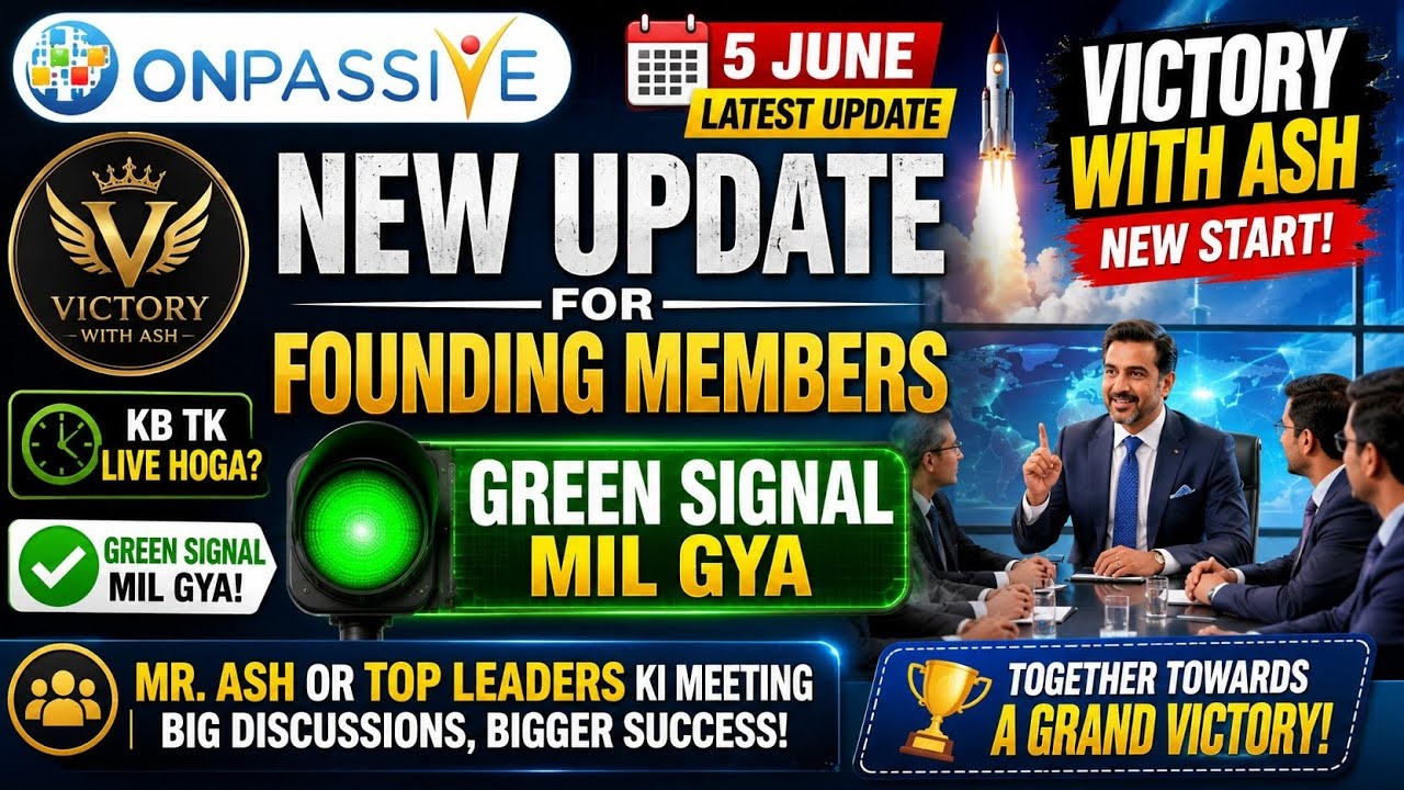 Victory With Ash New Beginning | ONPASSIVE Founders Latest Update | June 5, 2026