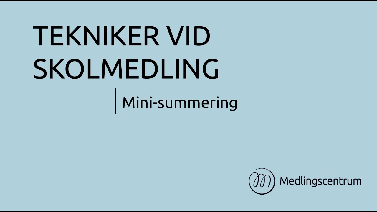 Skolmedling - så gör du en mini-summering