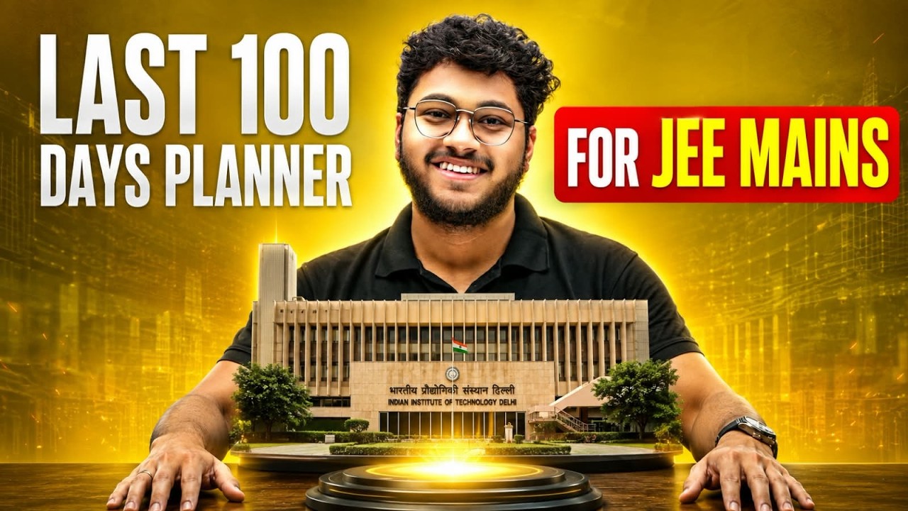 ⚠️ JEE Main 2027: 100 Days Study Plan for 99 Percentile | Full Timetable 🔥