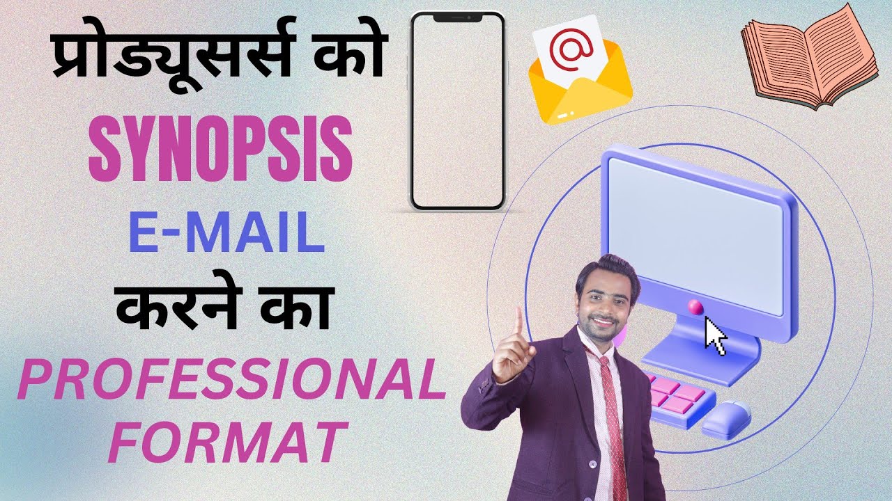 Format of Email for synopsis submission | How to approach film producers